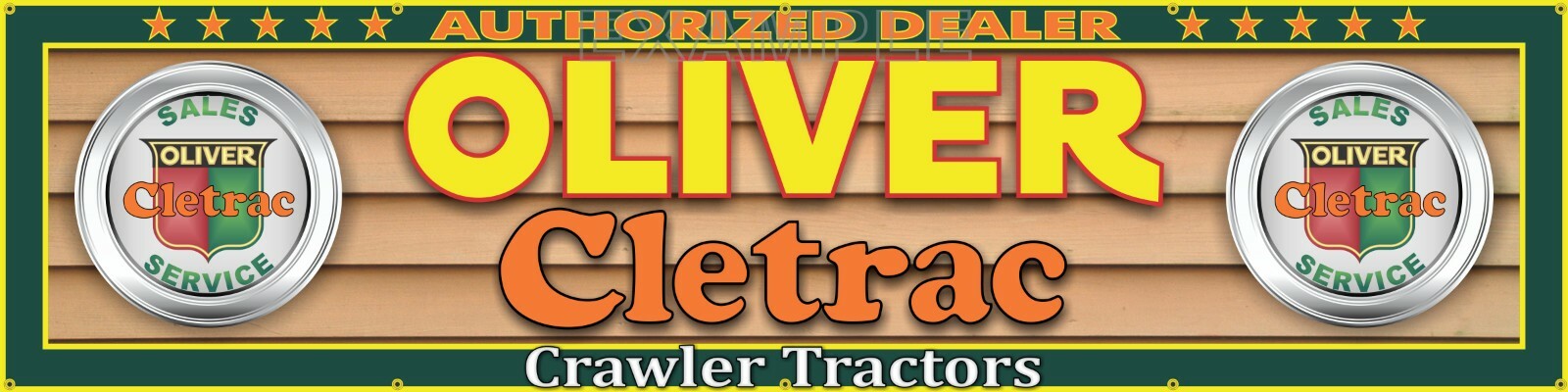 OLIVER CLETRAC CRAWLER TRACTORS DEALER LETTER SIGN REMAKE LARGE BANNER XXL SIZES