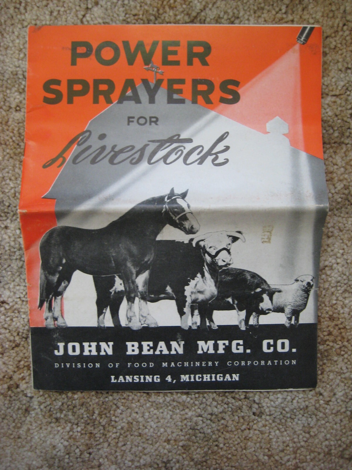 John Bean Mfg Co. Power Sprayers for Livestock Adv. Booklet, 1940&rsquo;s, Agriculture