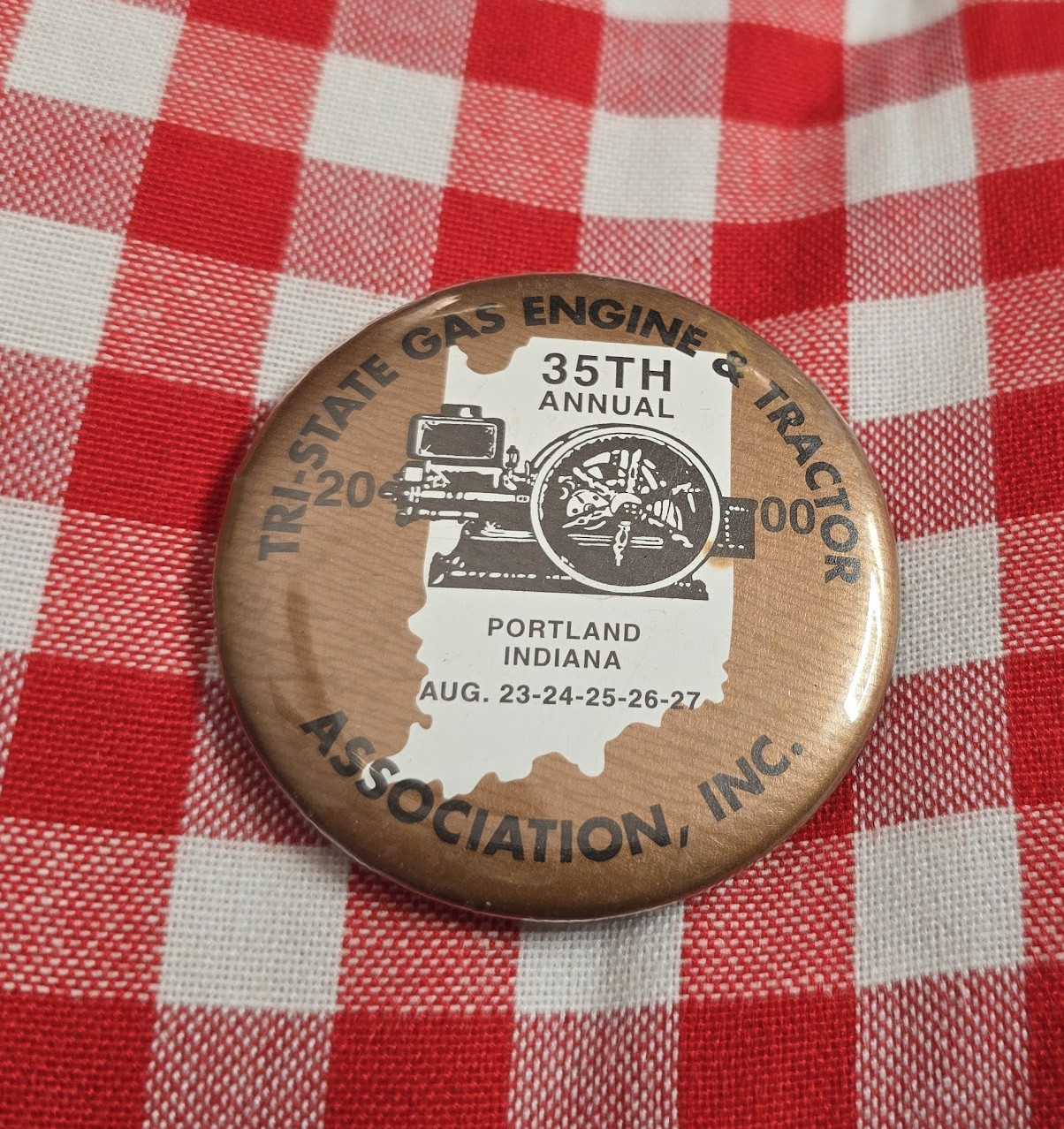 2000 Tri-State Gas Engine & Tractor Association Pinback Inc. Portland Indiana