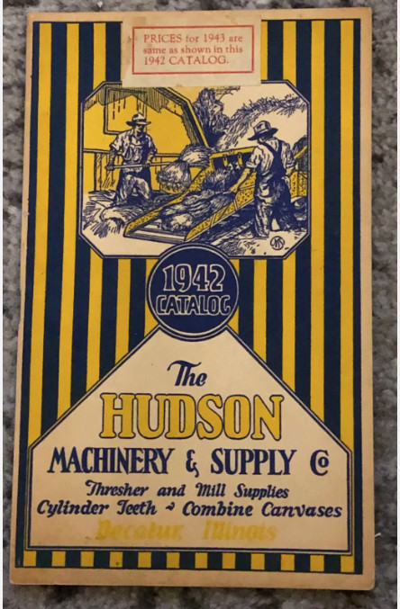 Vintage Hudson Machinery Supply Catalog Decatur Illinois Thresher Supplies 1942