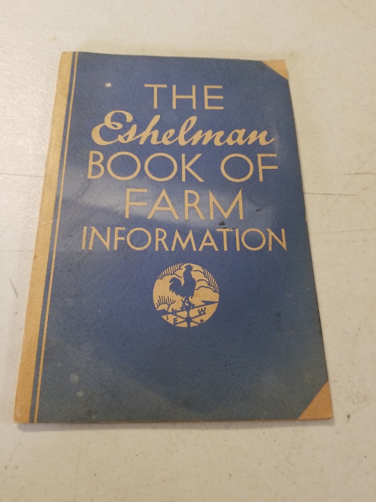 1937 ESHELMAN BOOK OF FARM INFORMATION Breeds Dairy Chickens Crops Photos