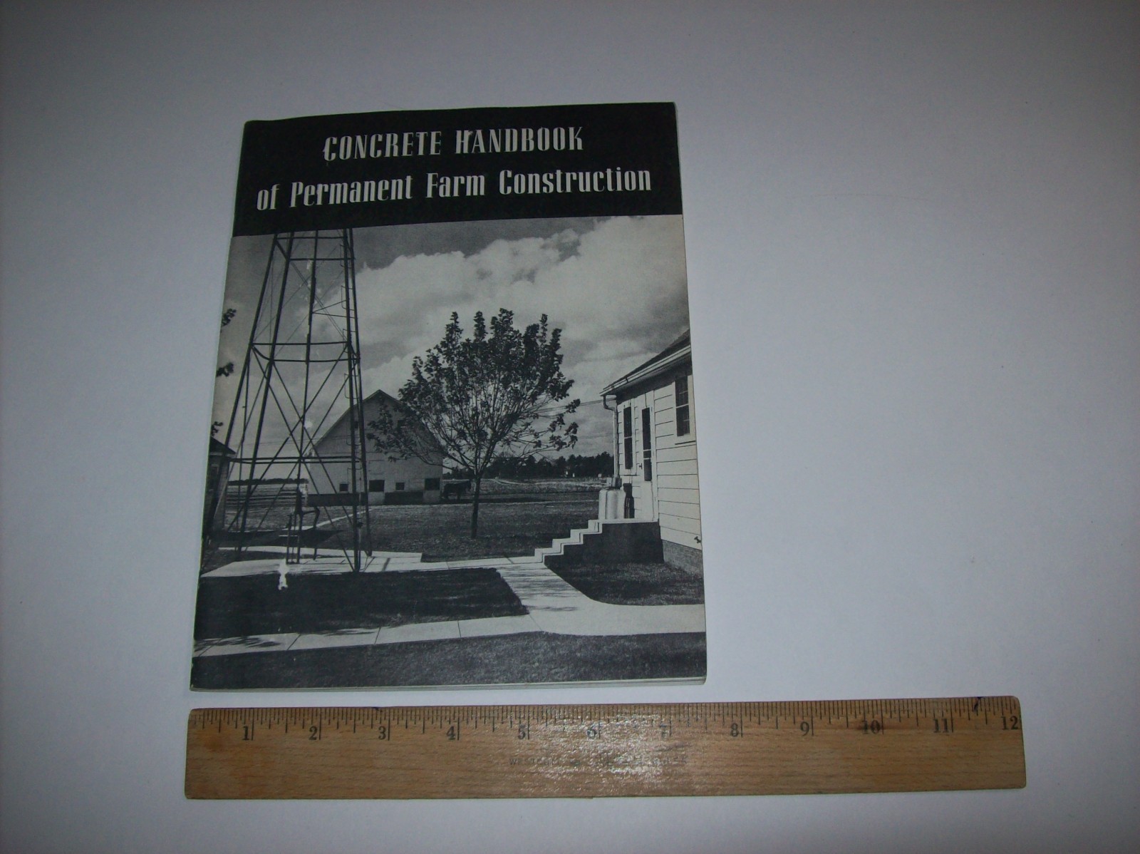 Vintage 1946 HANDBOOK OF CONCRETE FARM CONSTRUCTION, Portland Cement Association