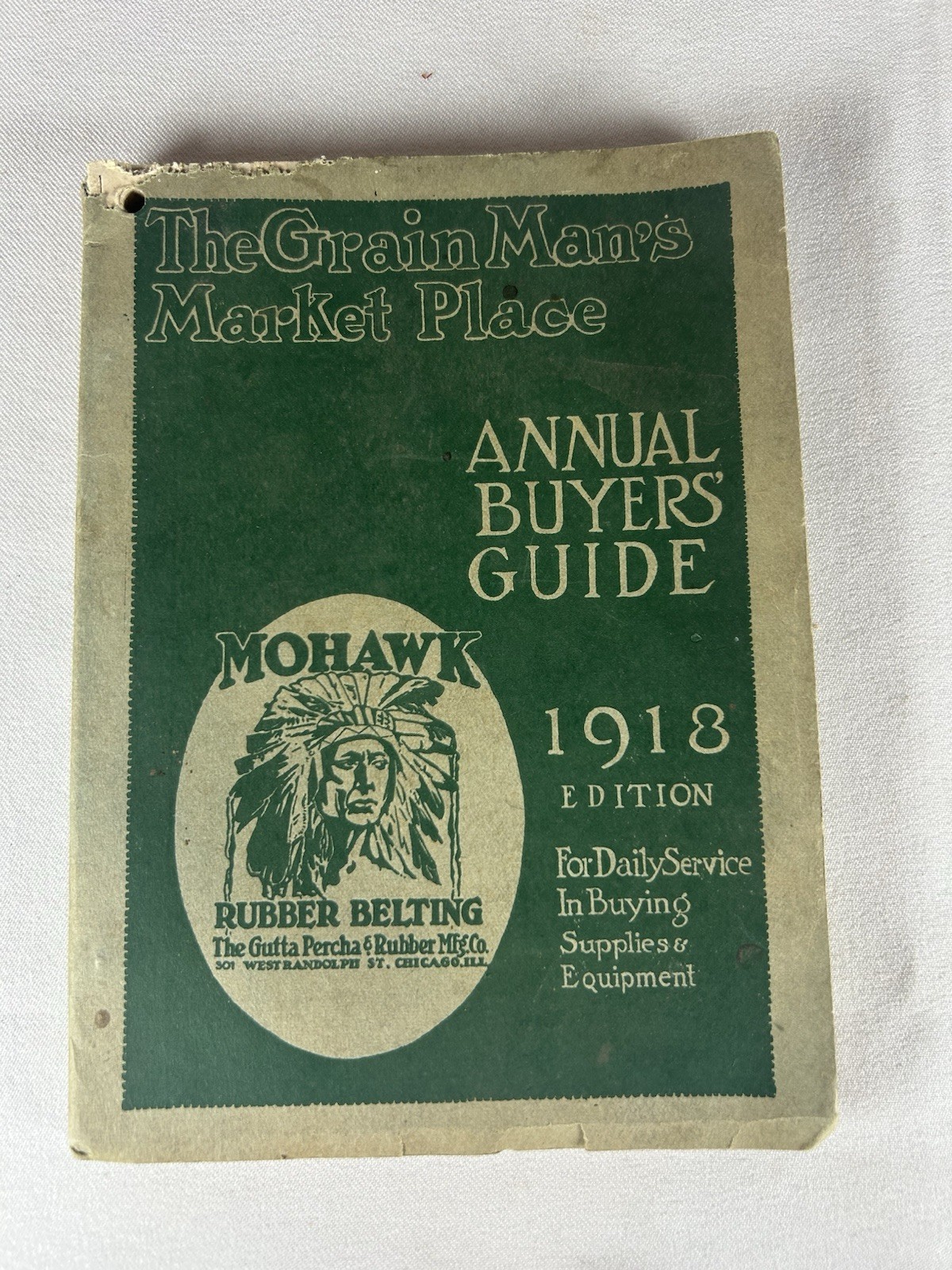 Antique 1918 Grain Mans Market Place Buyers Guide Chicago Industrial Advertising