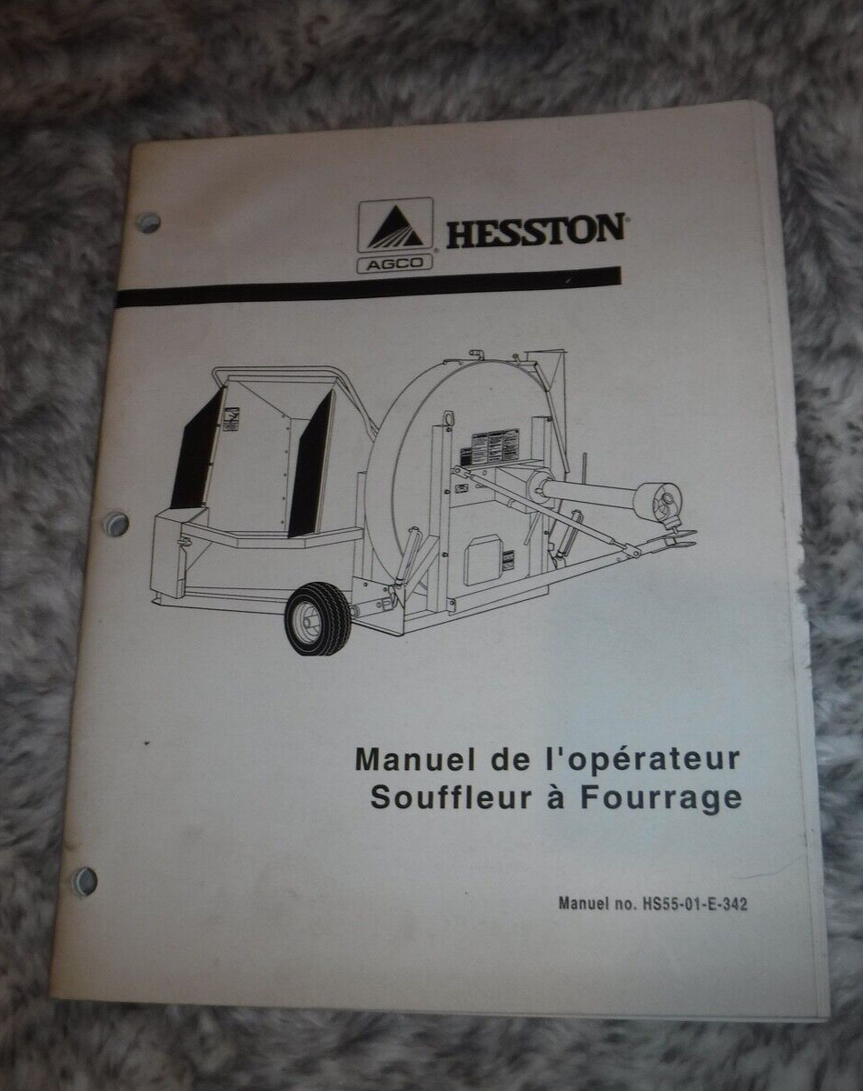 HESSTON FORAGE BLOWER OPERATORS MANUAL – AGCO – IN ENGLISH & FRENCH
