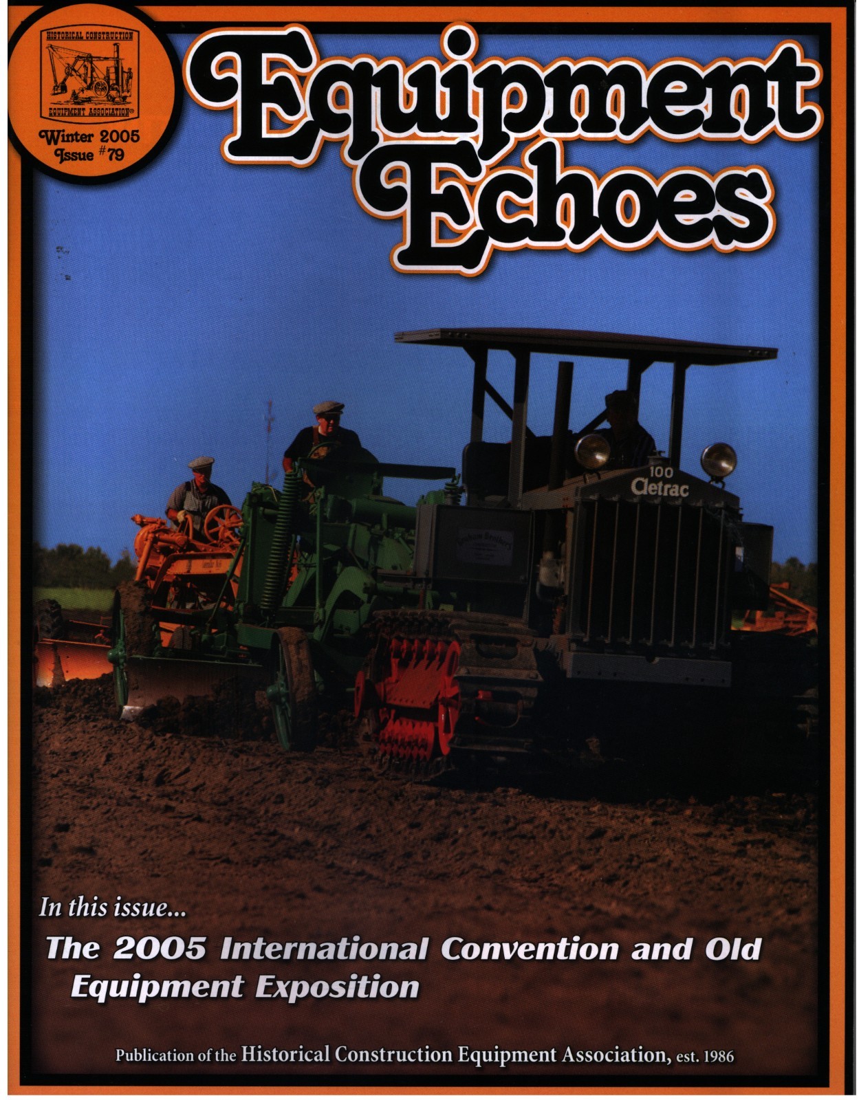 2005 HCEA Historical Construction Equipment Convention Reynolds Alberta Museum