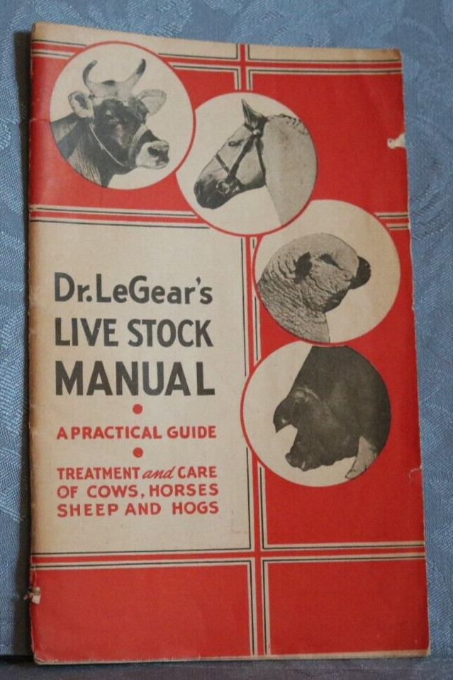Vintage Dr. LeGear&rsquo;s Live Stock Manual Practical Guide Cows Horses Sheep Hogs