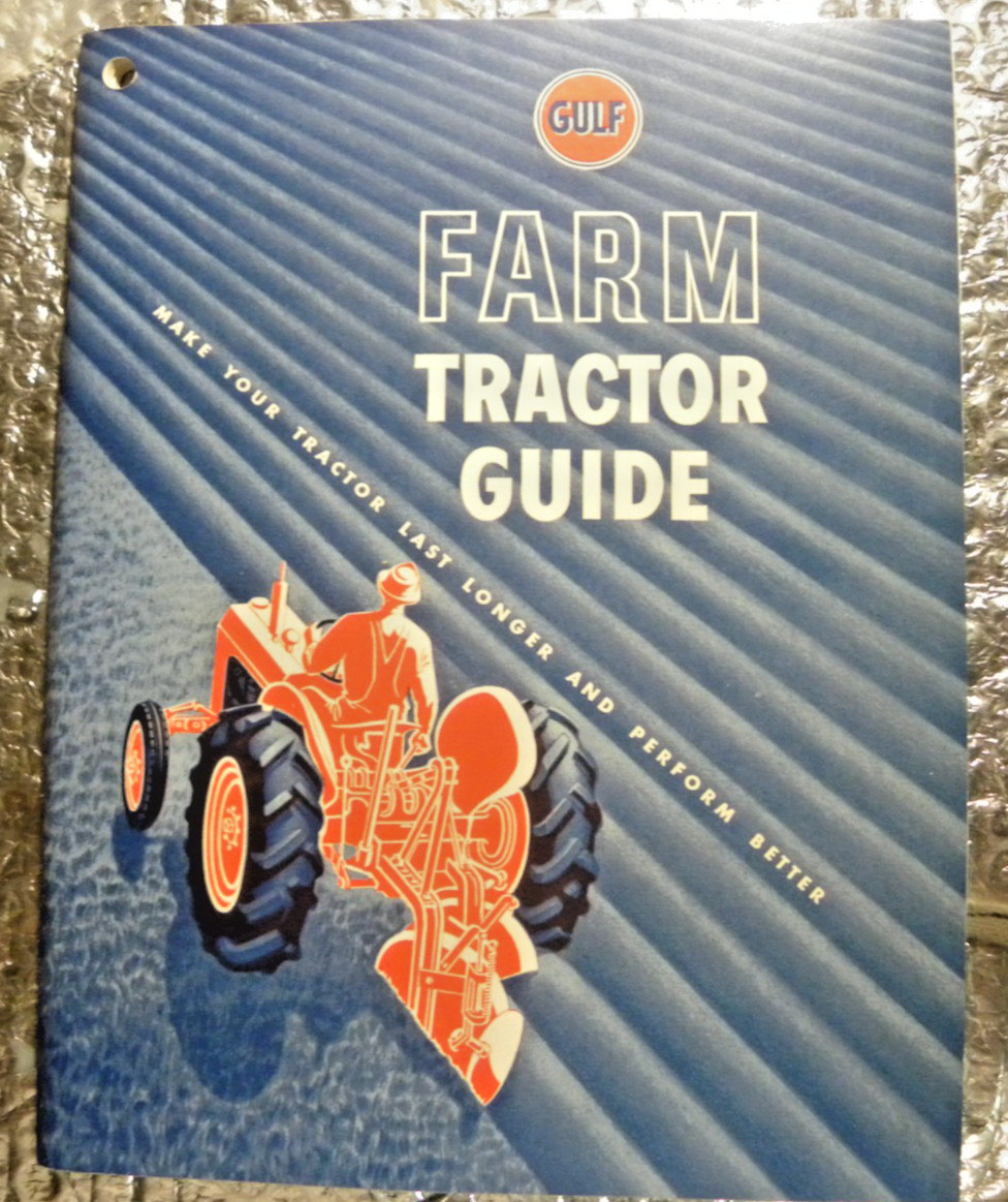 Vintage GULF FARM Tractor Guide Manual 1950 Lubrication and How To .