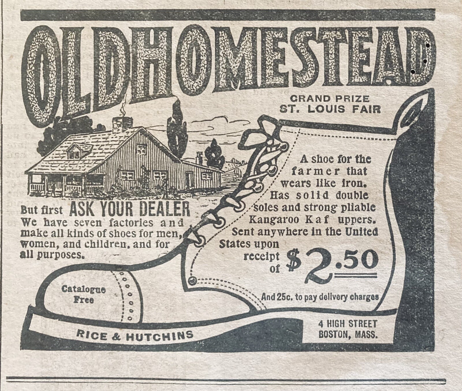 1906 AD(XH35)~RICE & HUTCHINS CO. BOSTON. “OLDHOMESTEAD” SHOE FOR THE FARM
