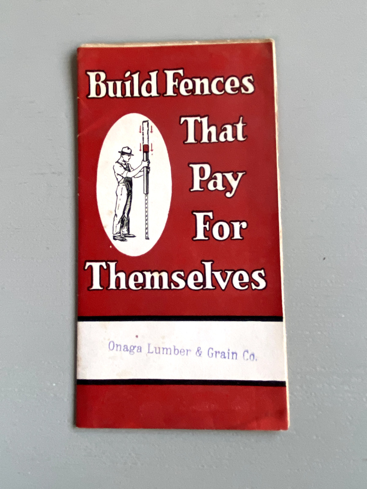 Vintage Red Top Steel Fence Posts Advertising Brochure Onaga Kansas Lumber 1928
