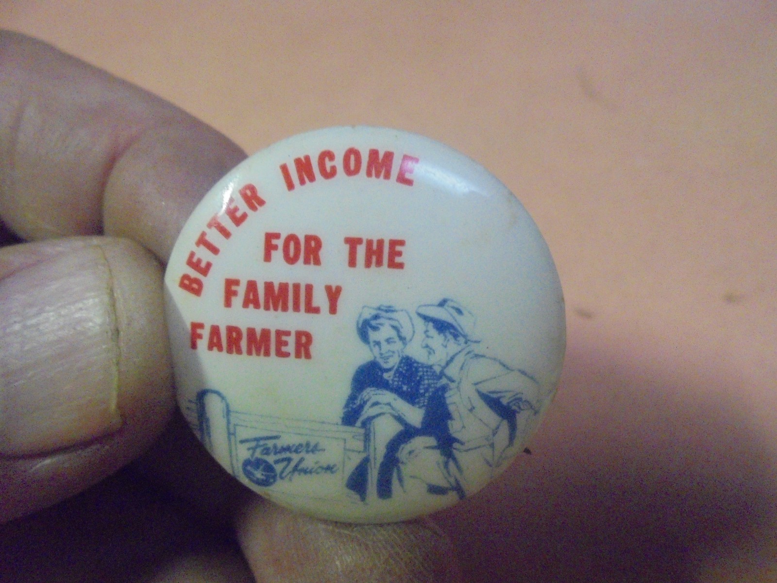 Vintage Pinback Button Better Income for the Family Farmer Farmer&rsquo;s Union