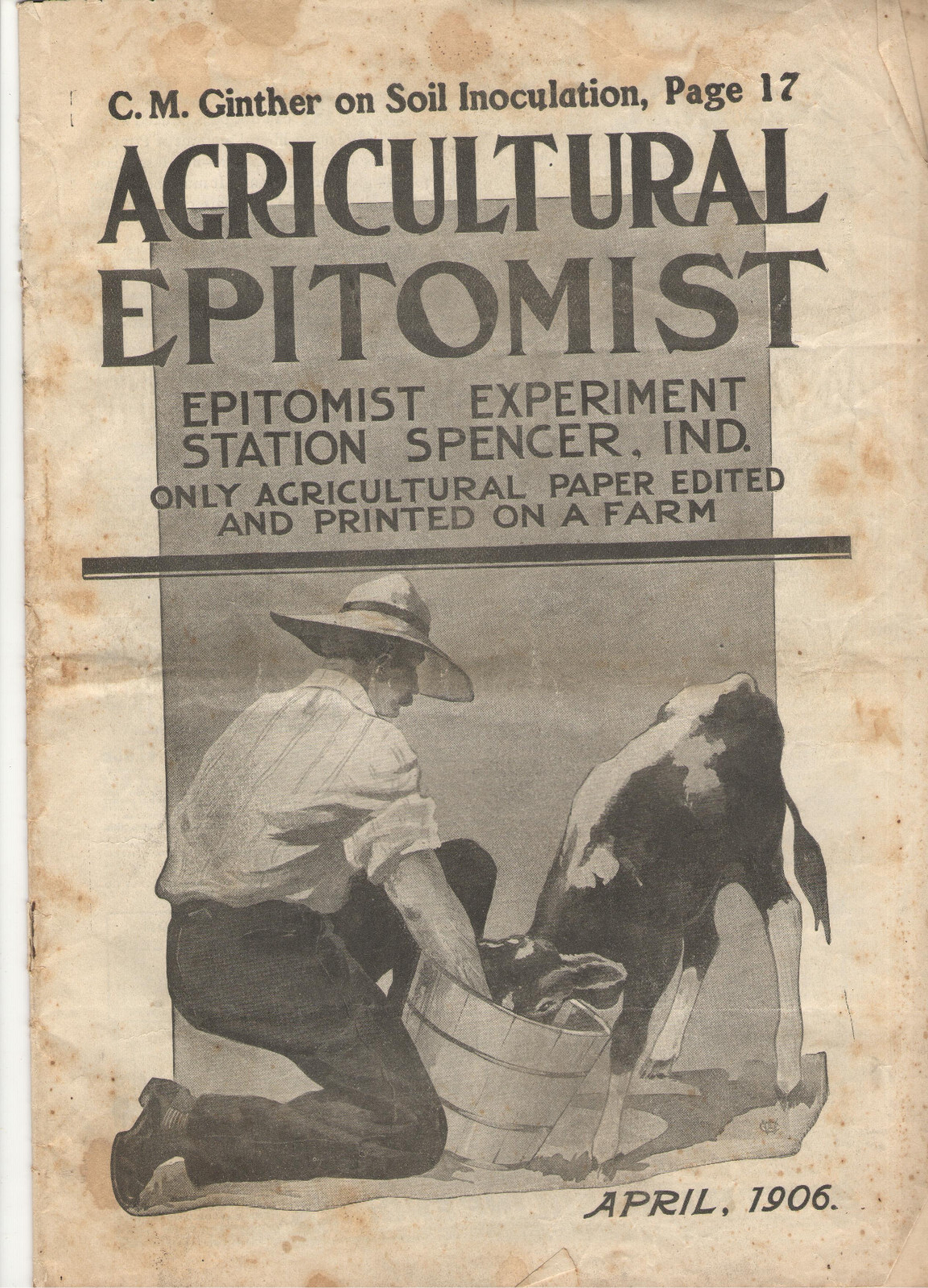 5 VTG 1906-07 &lsquo;AGRICULTURAL EPITOMIST&rsquo; MAGAZINES! ONLY PAPER PRINTED ON A FARM!