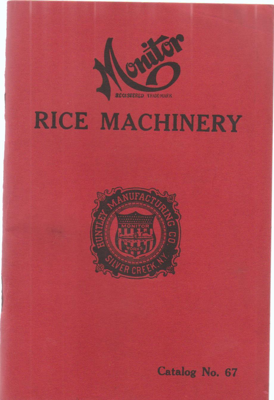 Monitor Rice Machinery Catalog #67 1900s Huntley Mfg Silver Creek NY
