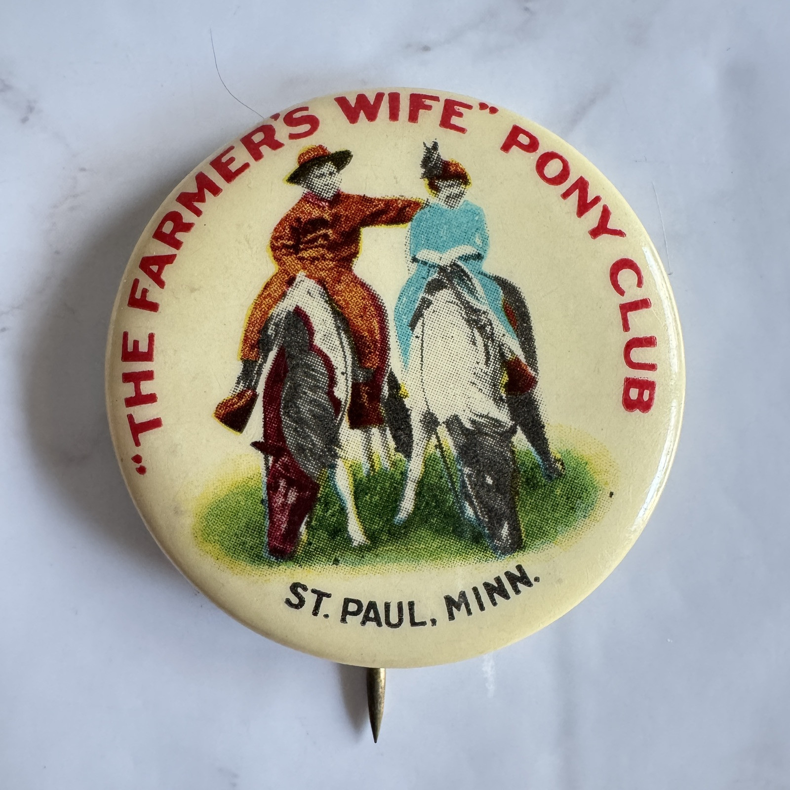 Antique The Farmer’s Wife Pony Club Member Pinback Button St Paul MN Early 1900s