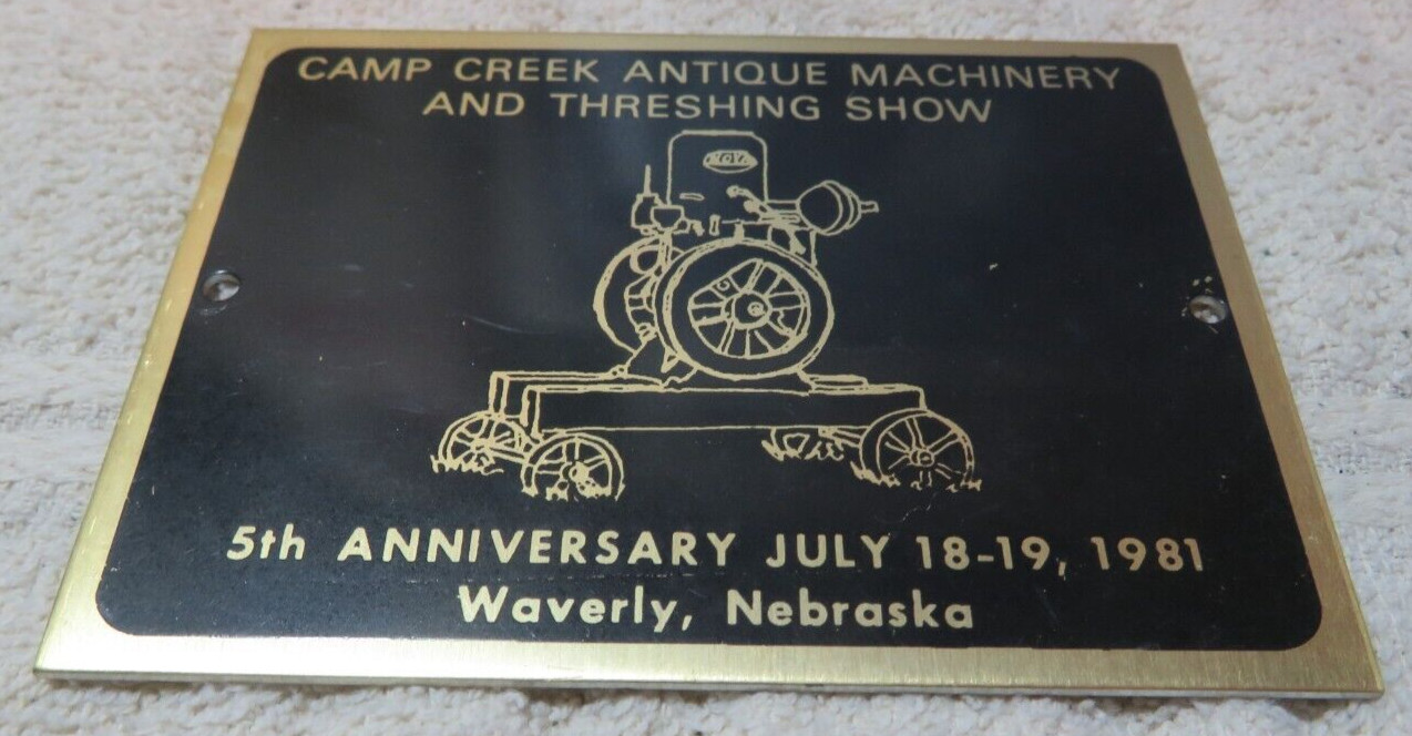 Vintage Brass Plate 1981 CAMP CREEK ANTIQUE MACHINERY & THRESHING SHOW. NEBRASKA