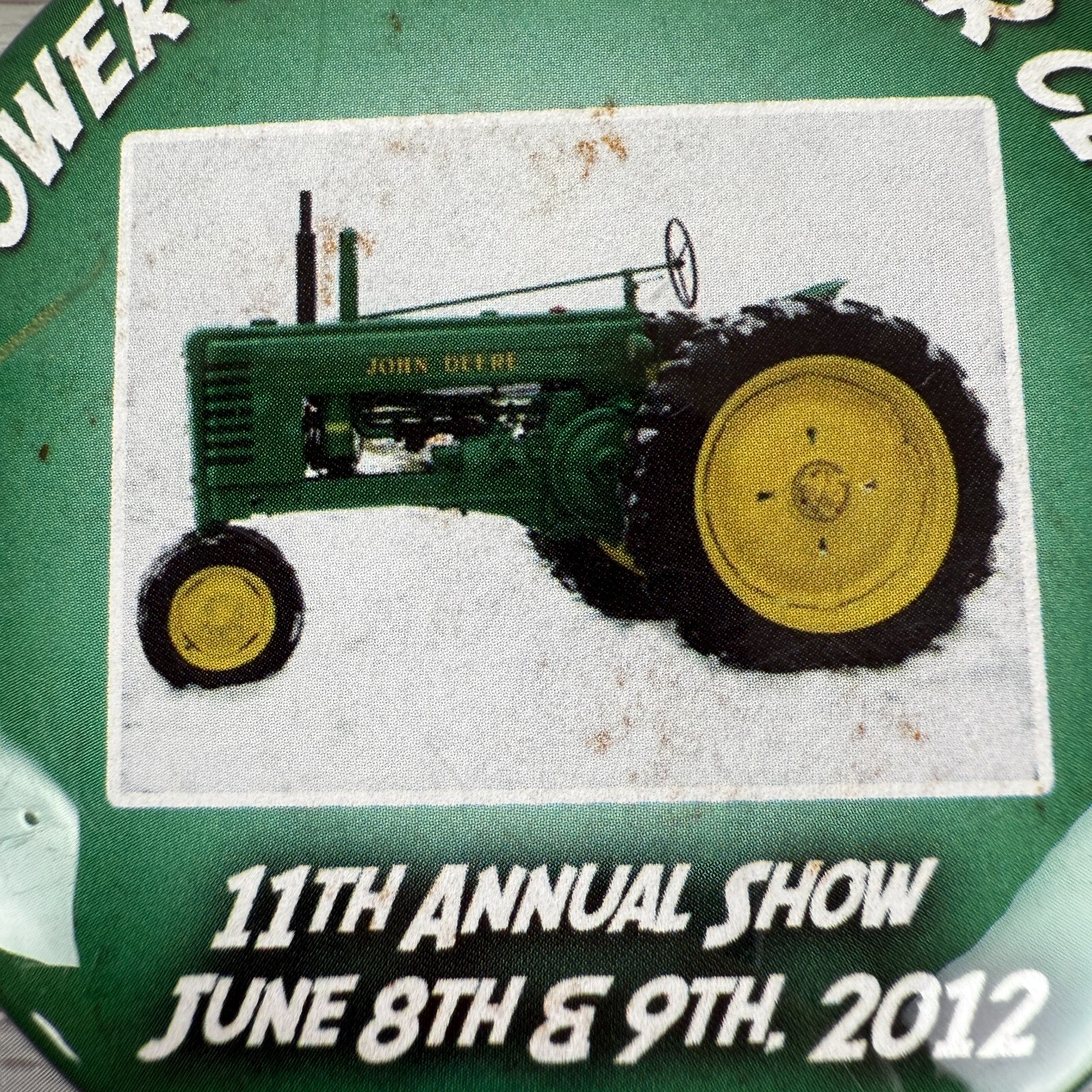 Button Pinback Agriculture Power of Yesteryear Club 11th Annual 2012 John Deere
