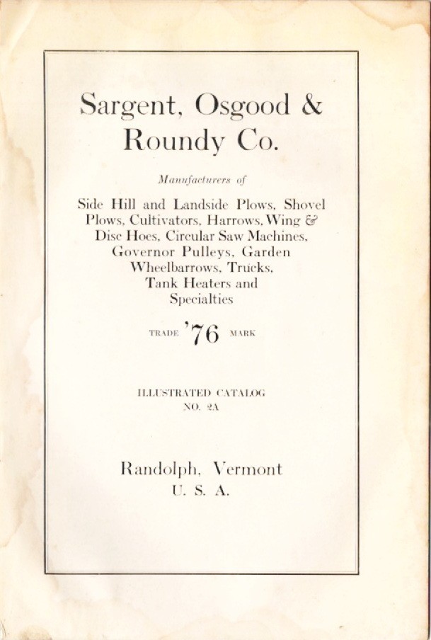 Original Antique Sargent, Osgood & Roundy Co. Catalog No 2A Farm Equipment