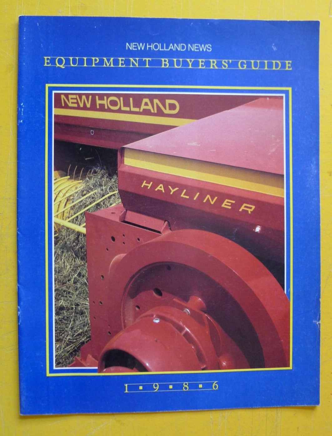 Original SPERRY NEW HOLLAND Farm Equipment Buyers Guide 1986 Catalog Brochure