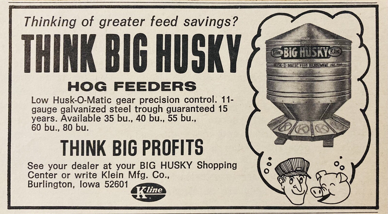 1969 AD.(XH79)~KLEIN MFG. CO. BURLINGTON, IOWA. “BIG HUSKY” HOG FEEDERS