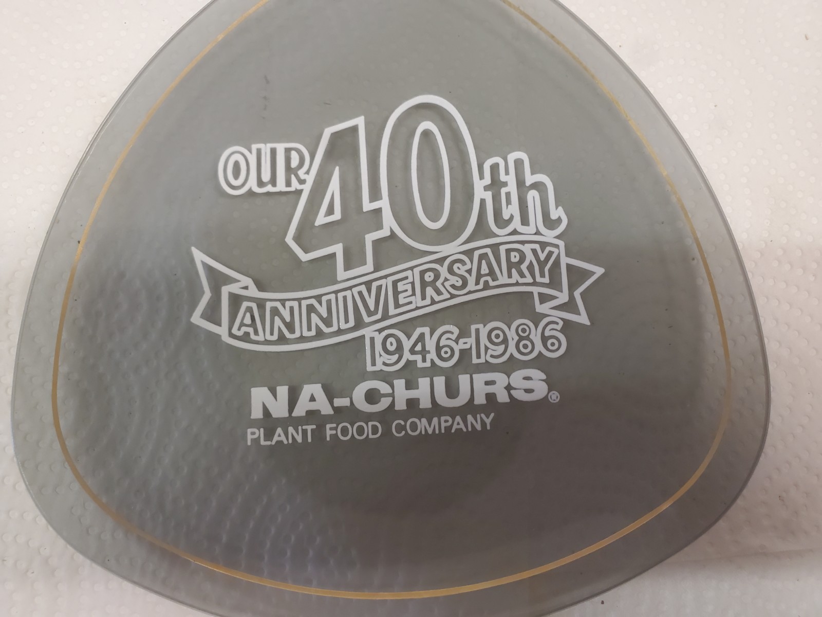 Glass Plate Na-churs Plant Food 40th Anniversary 1946-1986 Readlyn Iowa Farm