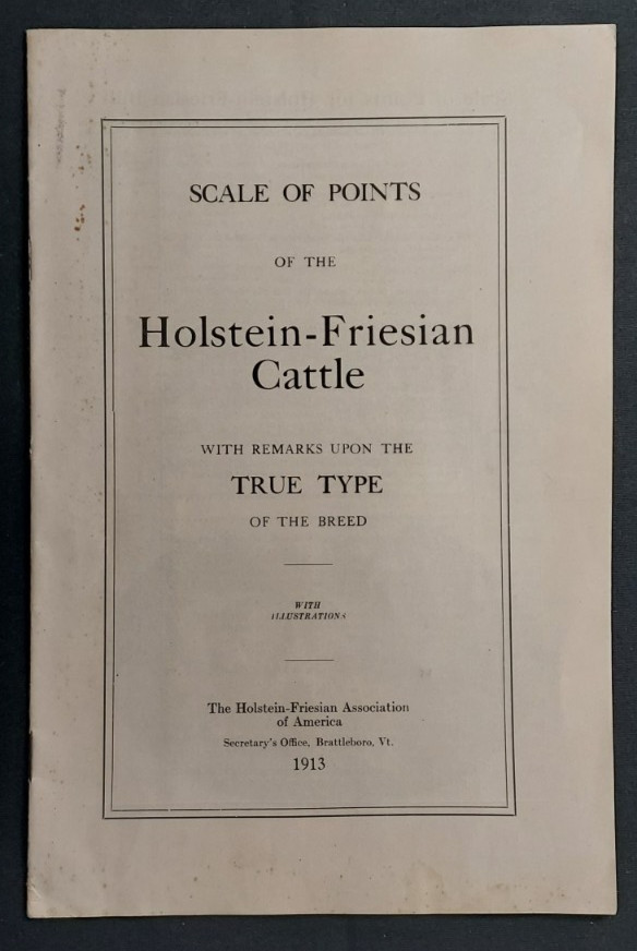 1913 Booklet Holstein Friesian Cattle Association Brattleboro VT Scale Of Points