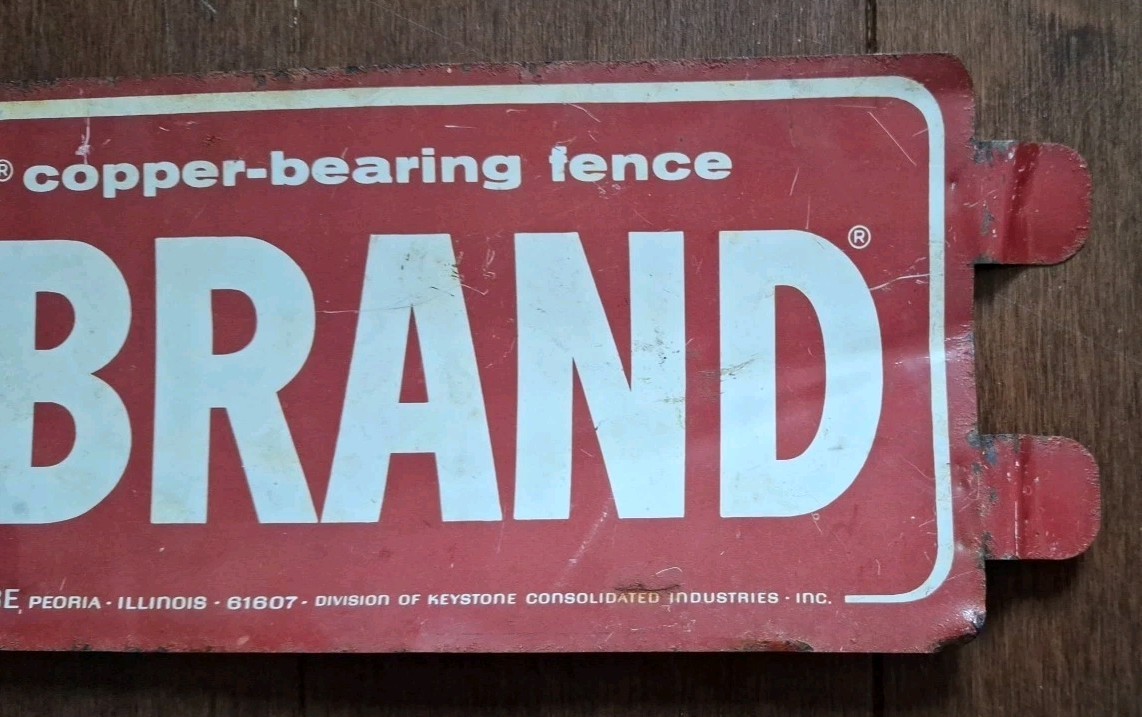 Vintage Red Brand Keystone Galvanized Copper Bearing Fence Metal Tin Sign W/ Tab