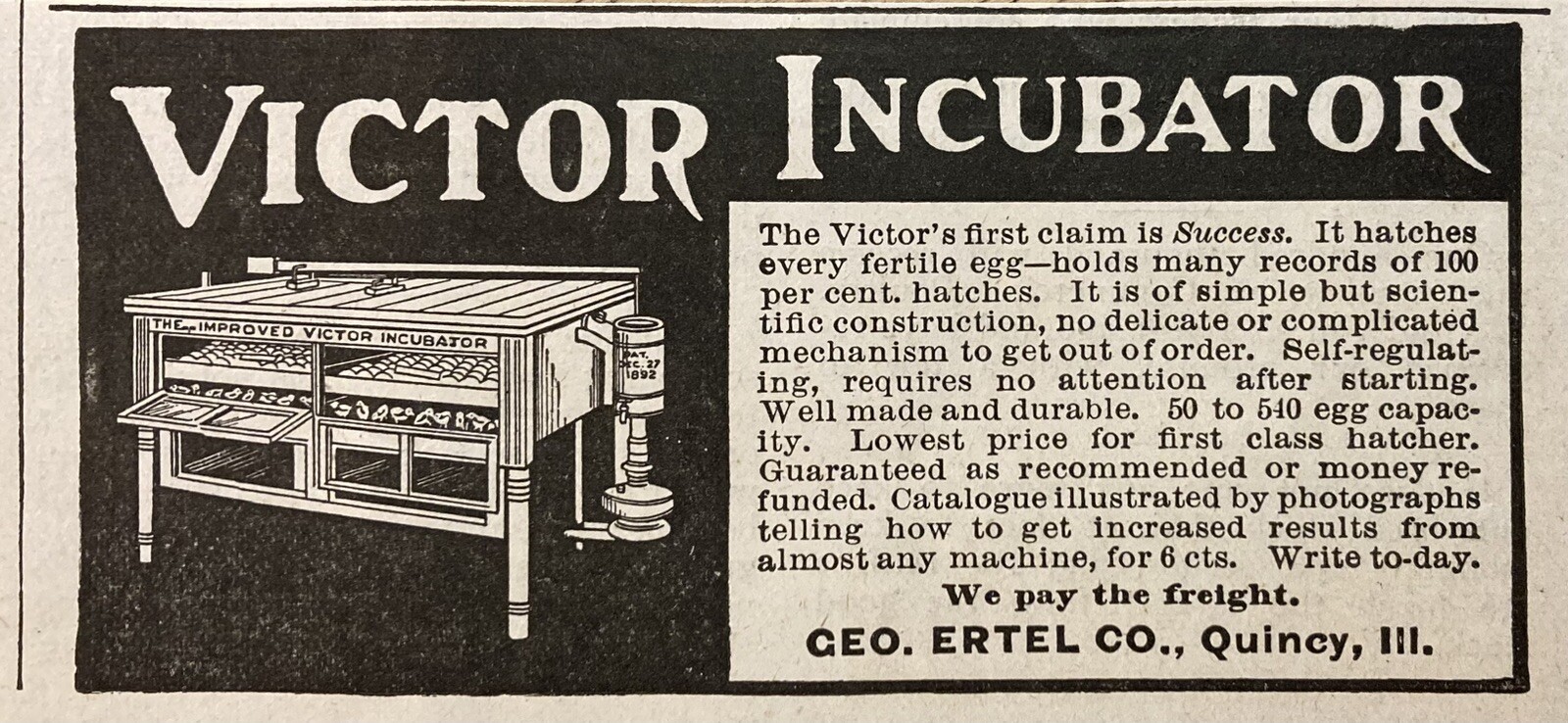1903 AD.(XH63)~GEO. ERTEL CO. QUINCY, ILL. VICTOR INCUBATORS