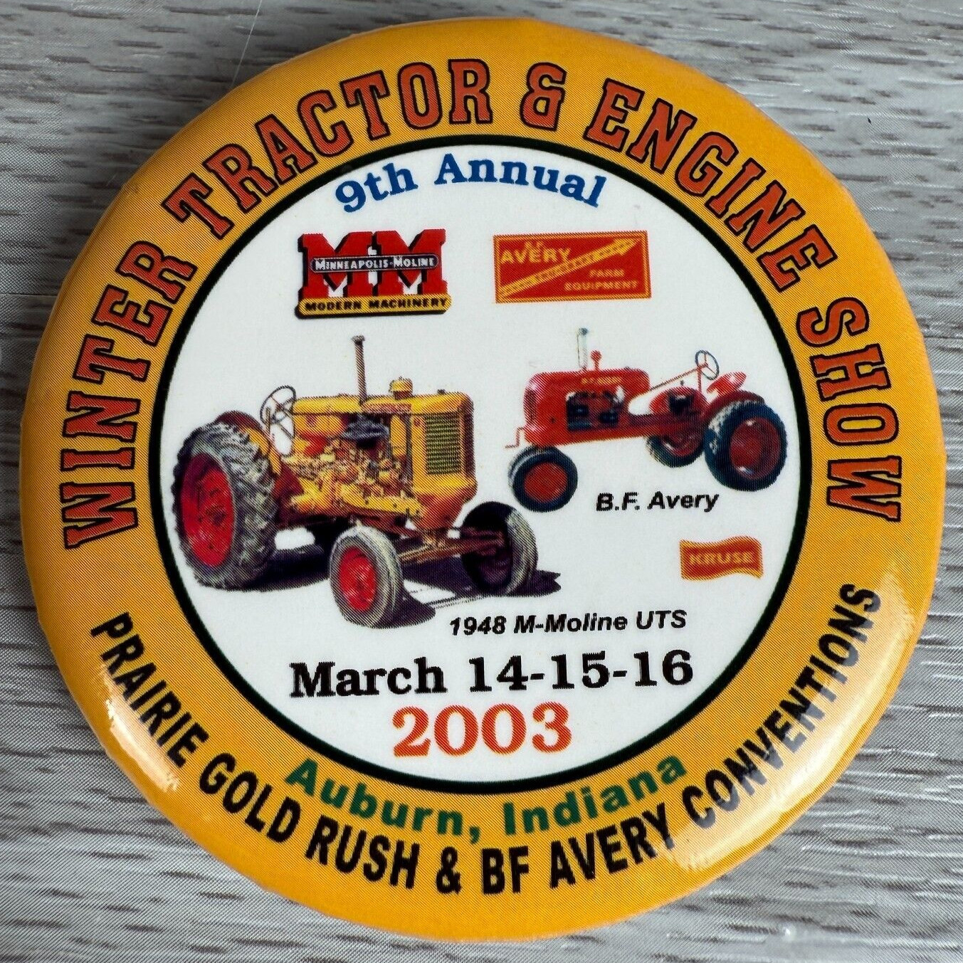 Button Pinback Agriculture Winter Tractor Engine Show Auburn Indiana March 2003
