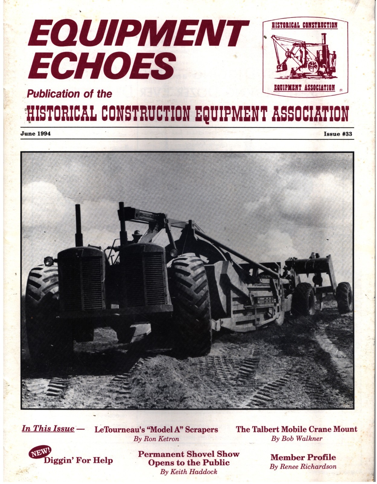 June 1994 Equipment Echoes Magazine Historical Construction Equipment HCEA #33