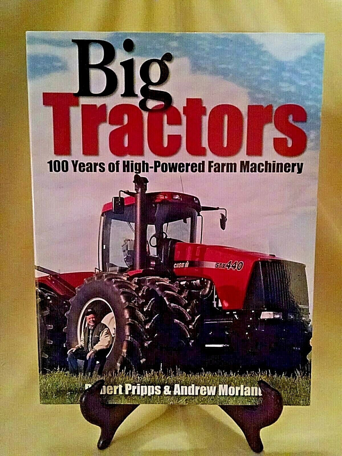 BIG TRACTORS 100 YEARS HIGH POWERED FARM MACHINERY PRIPPS MORLAND NEW 2005 KP.