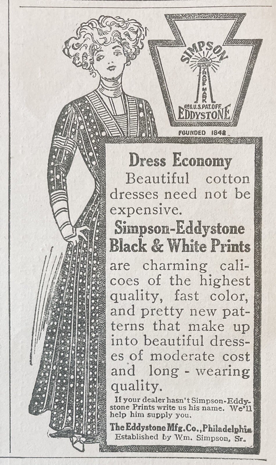 1909 AD.(XH10)~EDDYSTONE MFG. CO. PHIL., PA. BLACK & WHITE COTTON DRESS PRINTS