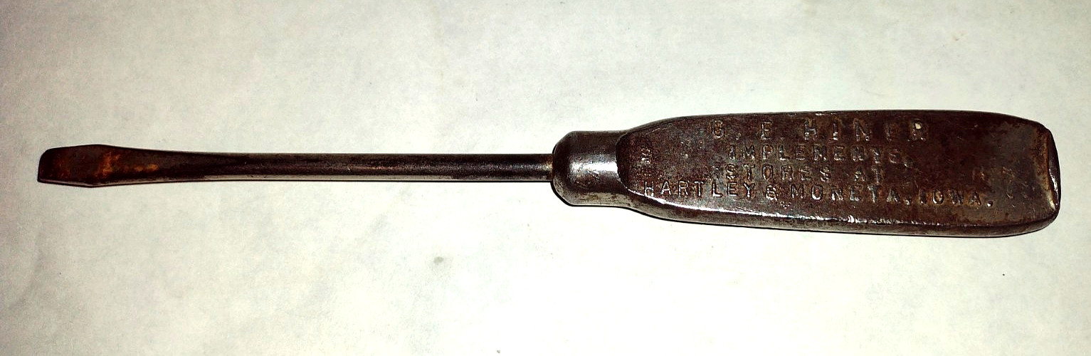 G. E. Hiner Implements Metal Flathead Screwdriver Hartley Moneta Iowa Coal Grain