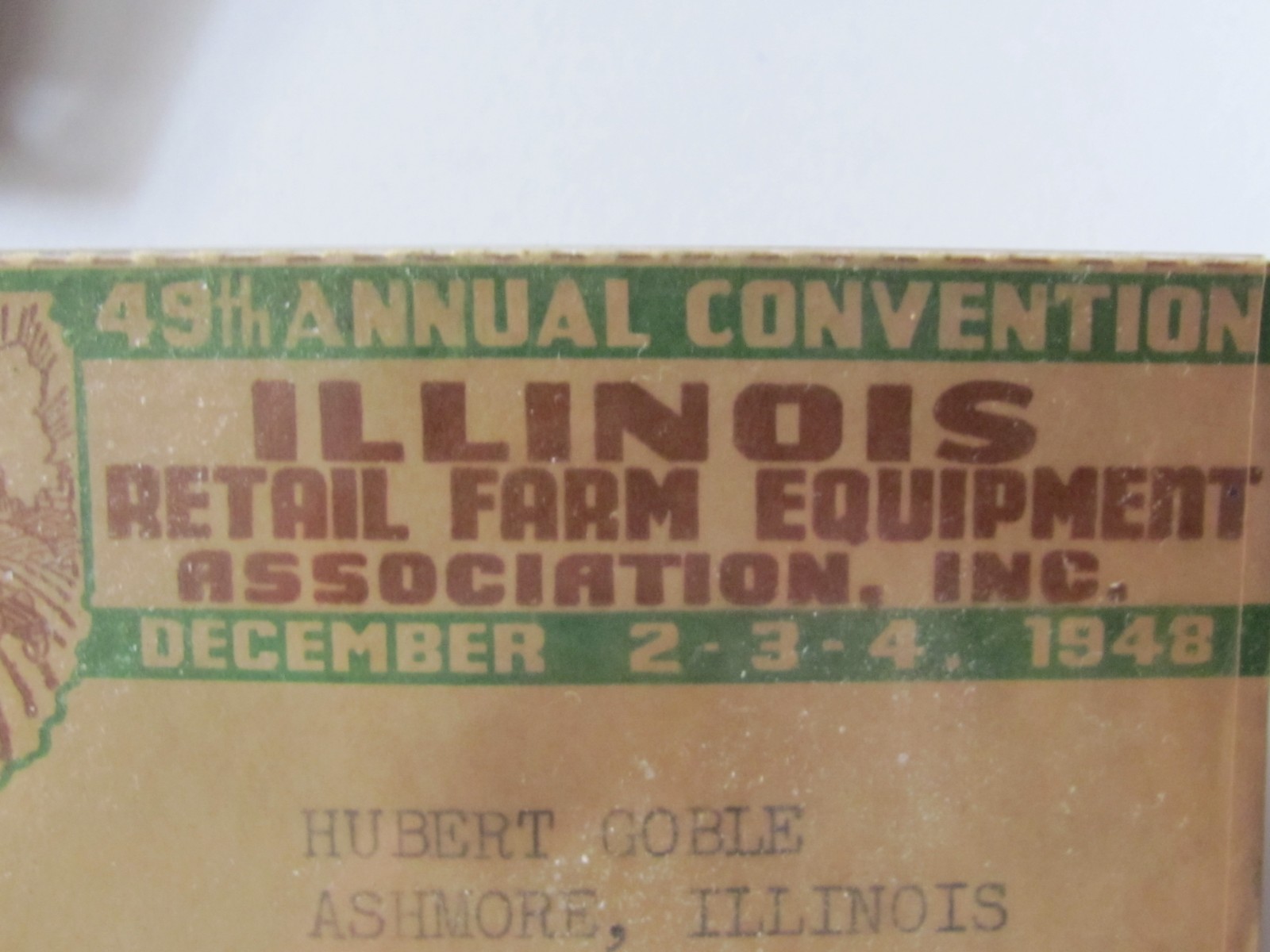 1948 1949 ILLINOIS RETAIL FARM EQUIPMENT DEALER CONVENTION MEMBER BADGE PEORIA