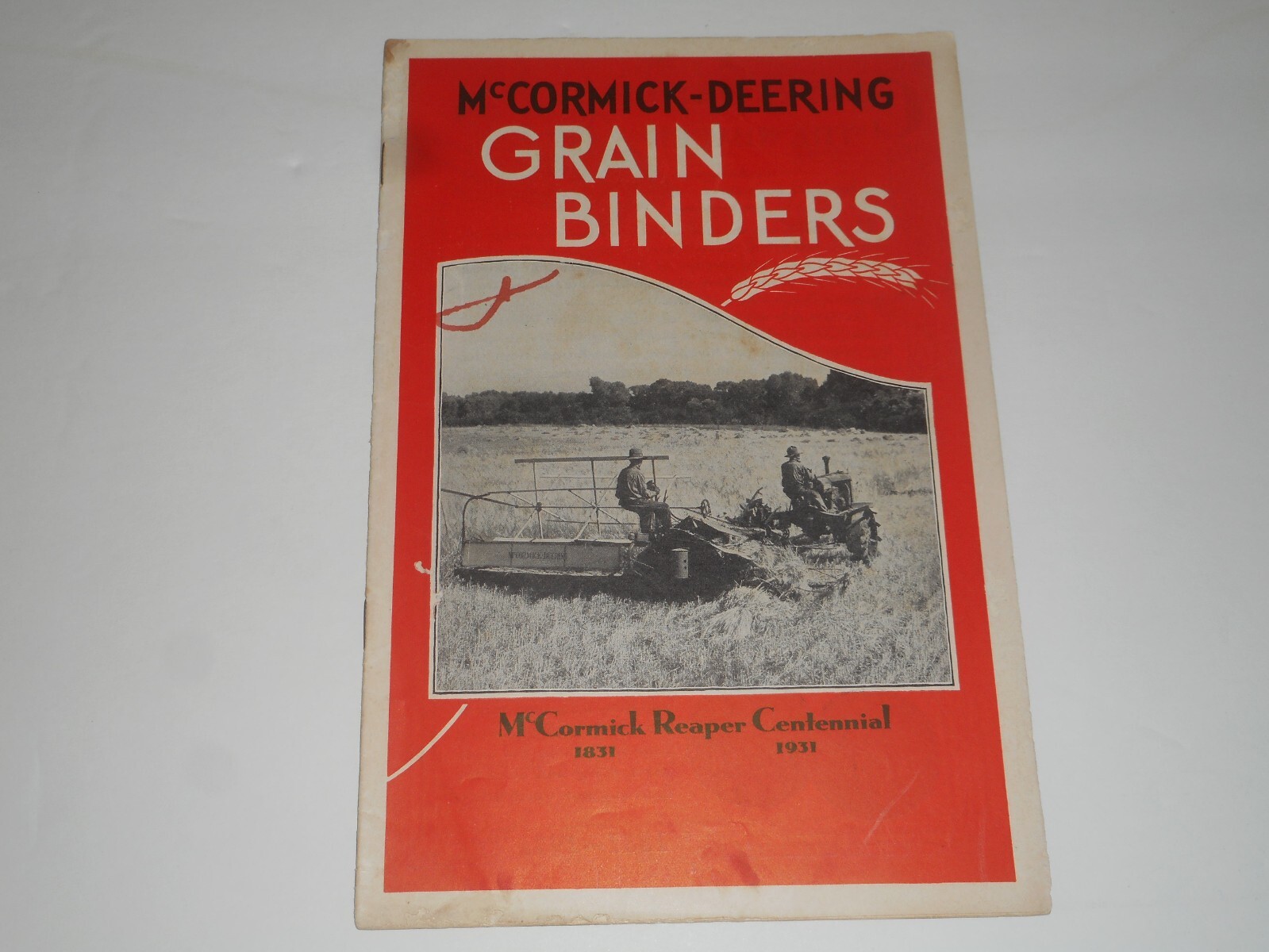 IH MCCORMIC DEERING REAPER CENTENNIAL 1831-1931 Grain Binders Sales Brochure