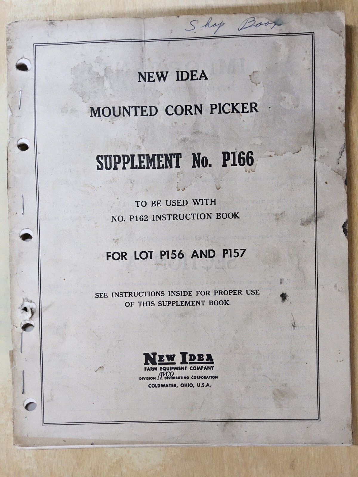 New Idea Mounted Corn Picker, Supplement No. 166, use with #P162, 1956 vintage