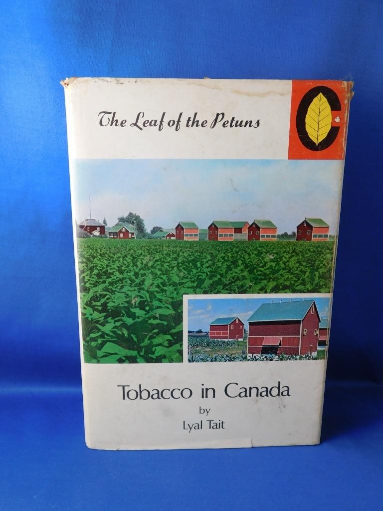 THE LEAF OF THE PETUNS TOBACCO IN CANADA BOOK LYAL TAIT HISTORY FARMING 1968