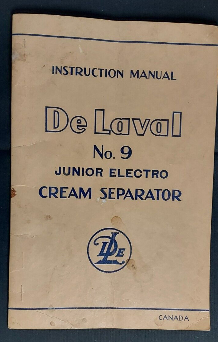 1952 Instruction Manual De Laval No. 9 Junior Electro Cream Separator Canada