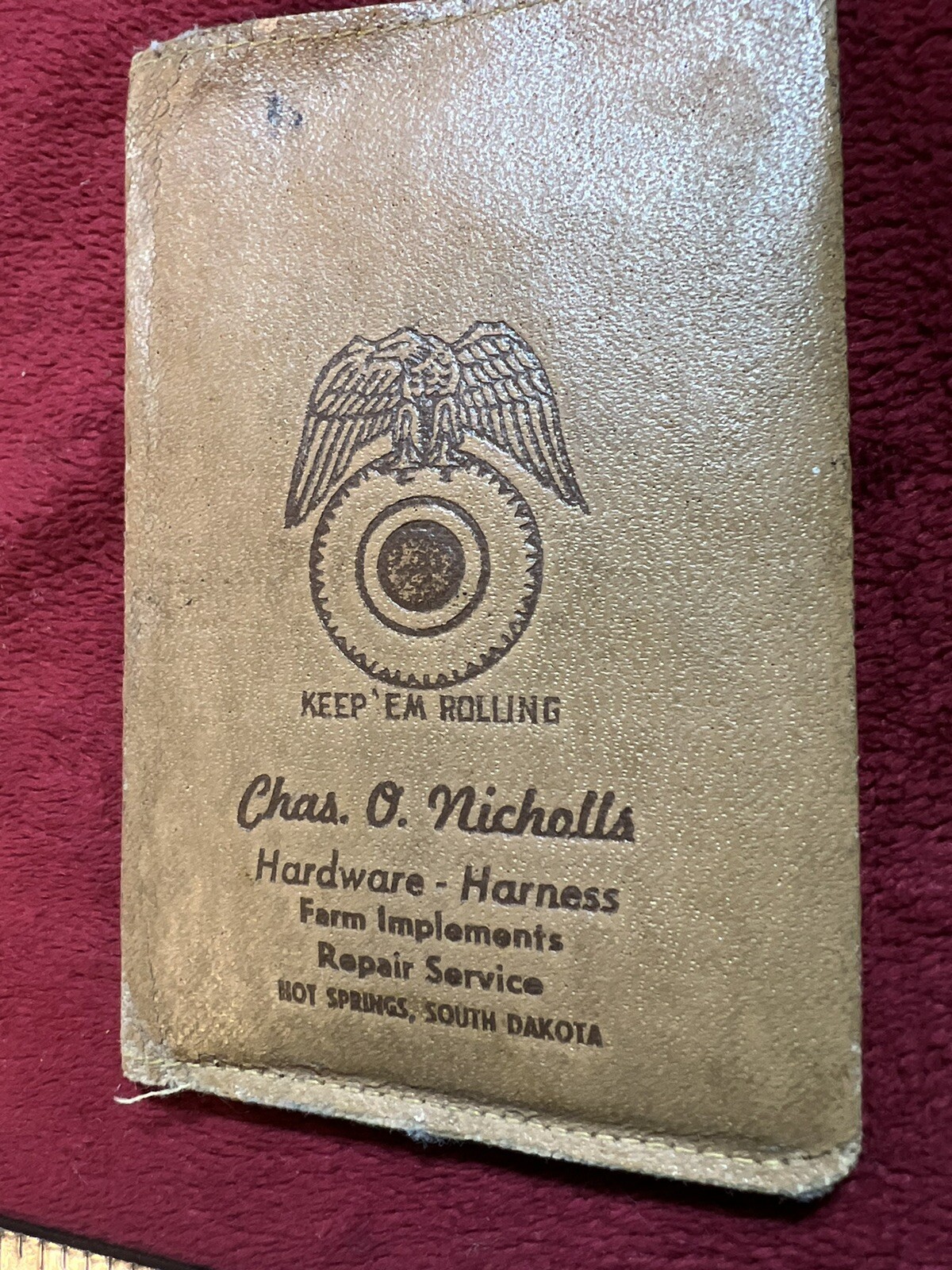 Vintage Keep’Em Rolling Wallet, Chas. O. Nichols Implement in Hot Springs, SD.