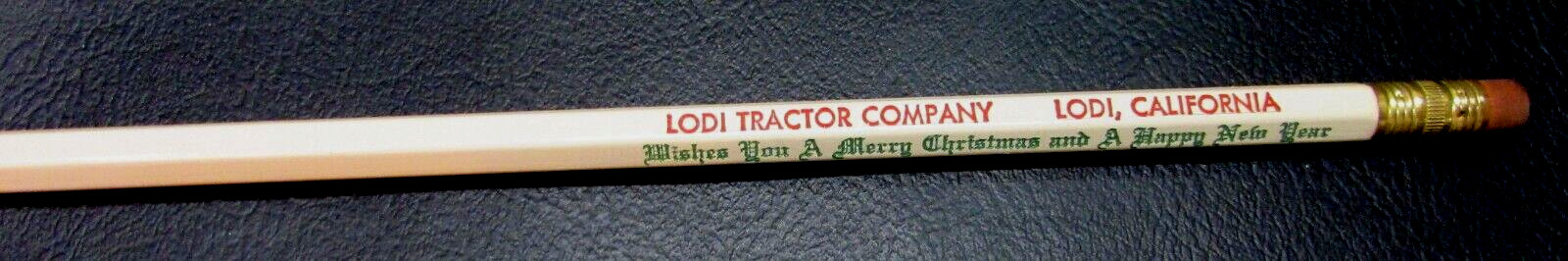 New Vintage Lodi CA Tractor Company California Old White Wood Advertising Pencil