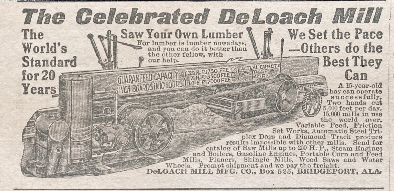 1908 AD.(XH10)~DELOACH MILL MFG. CO. BRIDGEPORT, AL. DELOACH SAW MILL