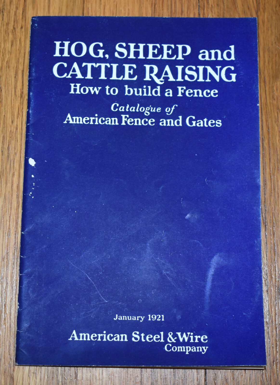 Vintage 1921 American Steel & Wire Farm Hog Sheep Cattle Fence Catalog Book
