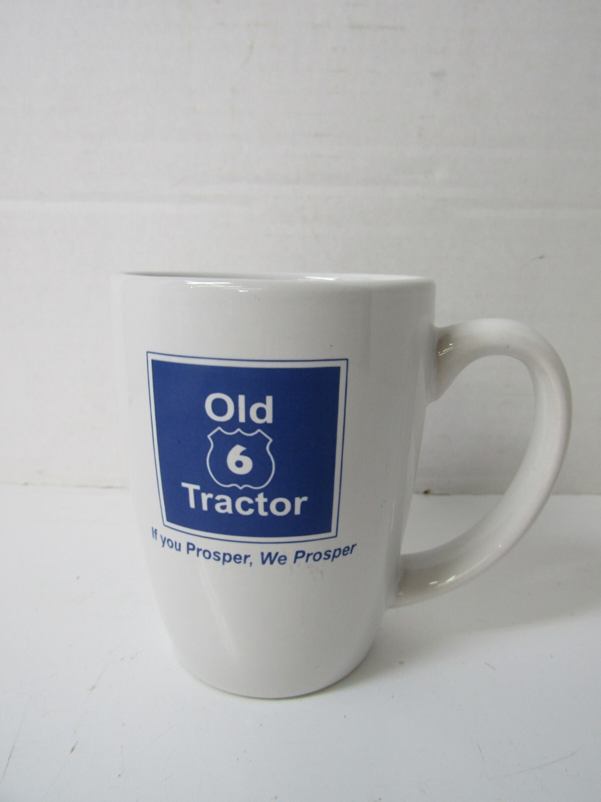 Old Hwy 6 Tractor New Holland Coffee Tea Mug Ceramic If You Prosper We Prosper