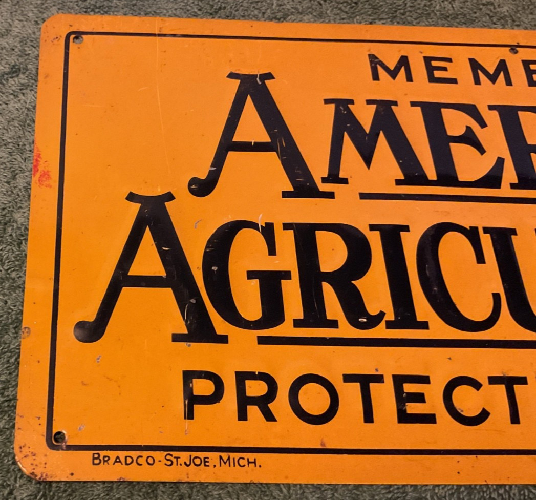 Vtg American Agriculturist Member Protective Service Sign Bradco St. Joe Mich
