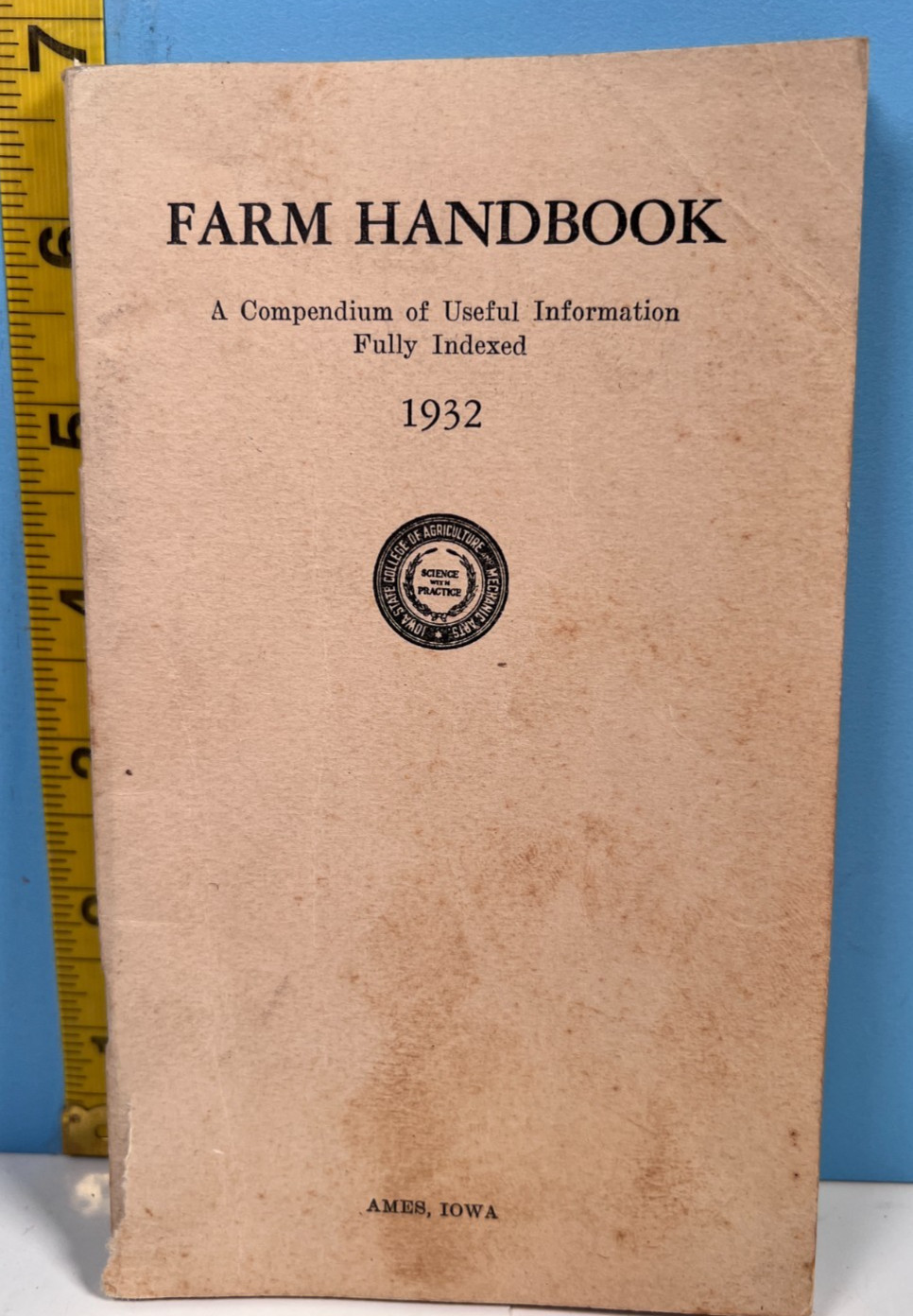 1932 Farm Handbook Compendium of Useful Info Full Indexed.