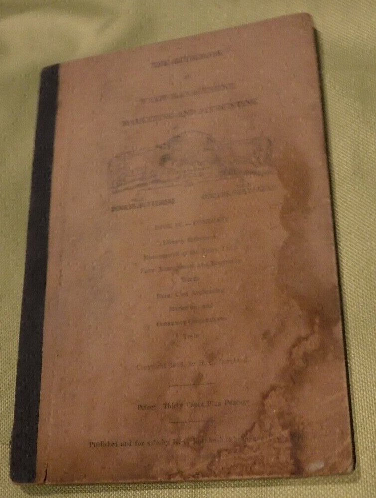 THE GUIDEBOOK IN FARM MANAGEMENT MARKETING & ACCOUNTING BY H C DORNBUSH 1936