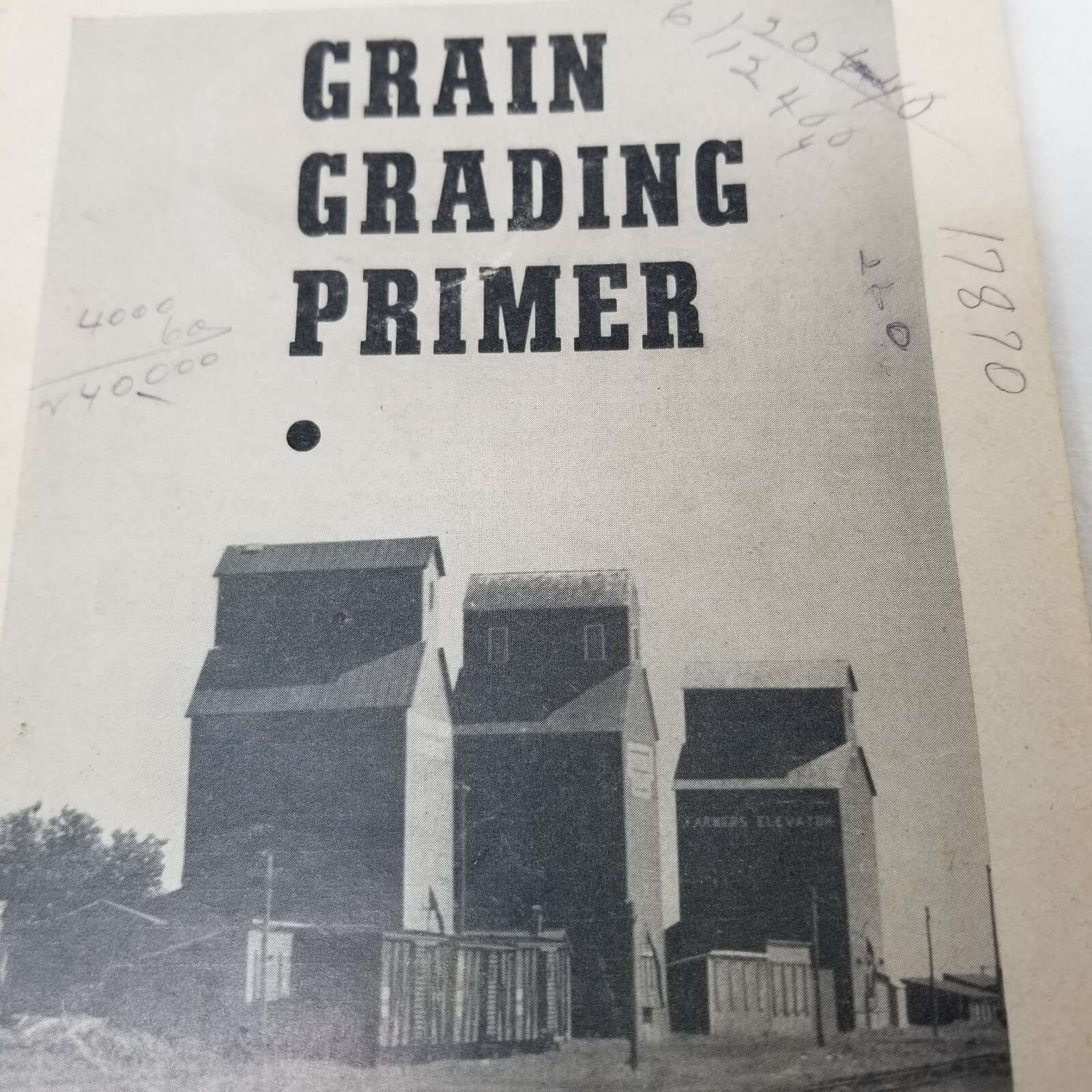 Grain Grading Primer 1948 Farmers&rsquo; Bulletin Booklet 325 USDA Photos Charts