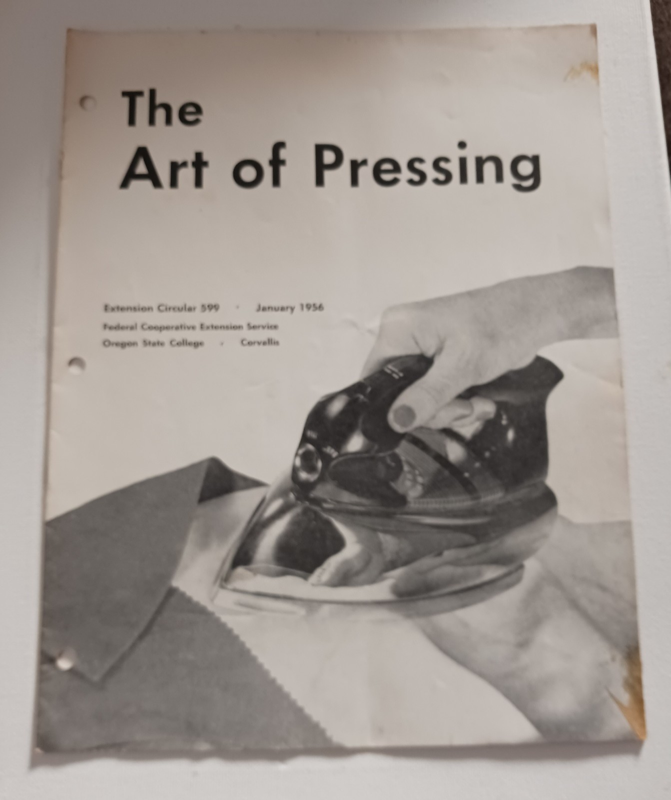 The Art of Pressing Extension Circular 599 Oregon State College Corvallis 1956