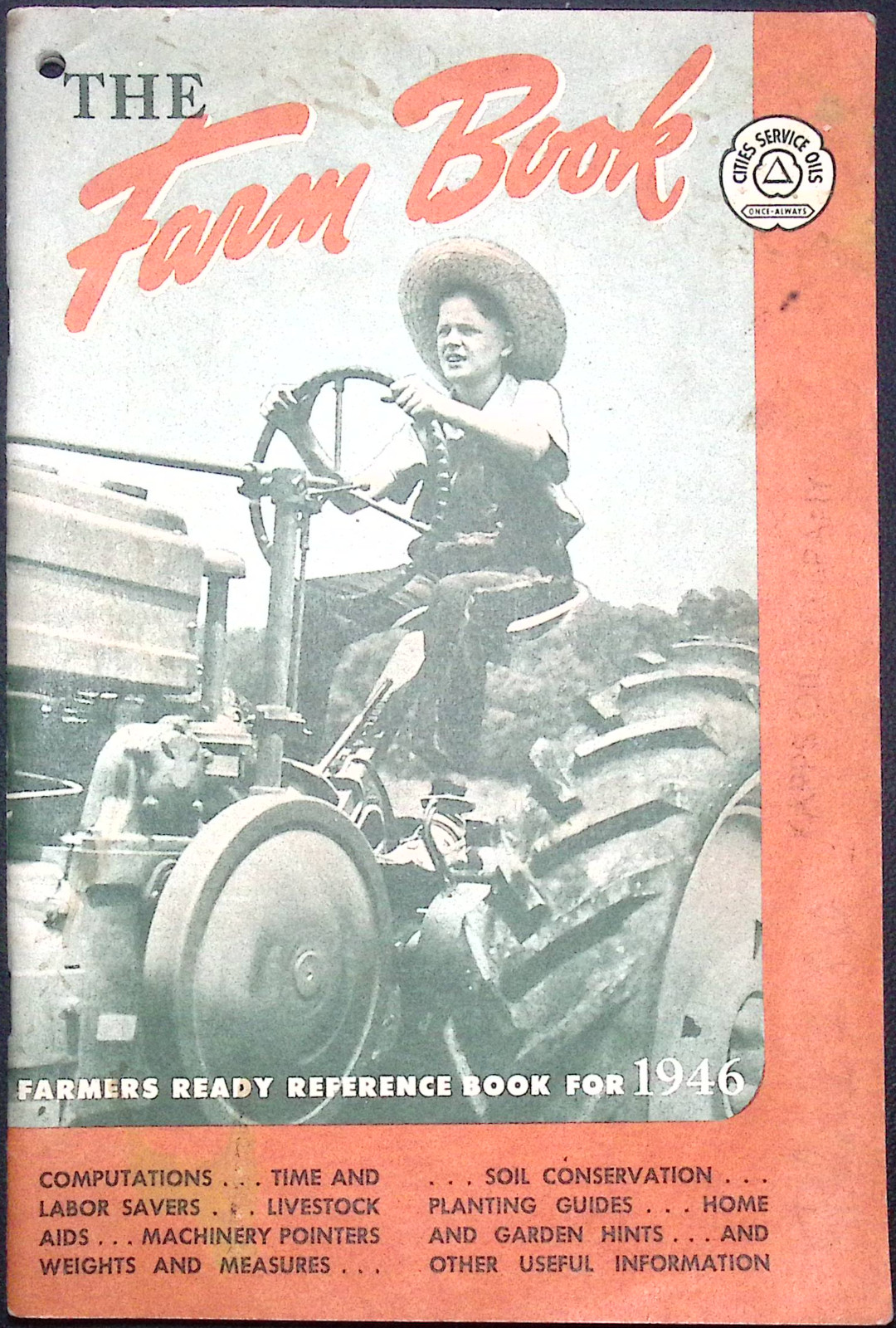 Vintage 1946-47 The Farm Book Cities Services Oils Booklet