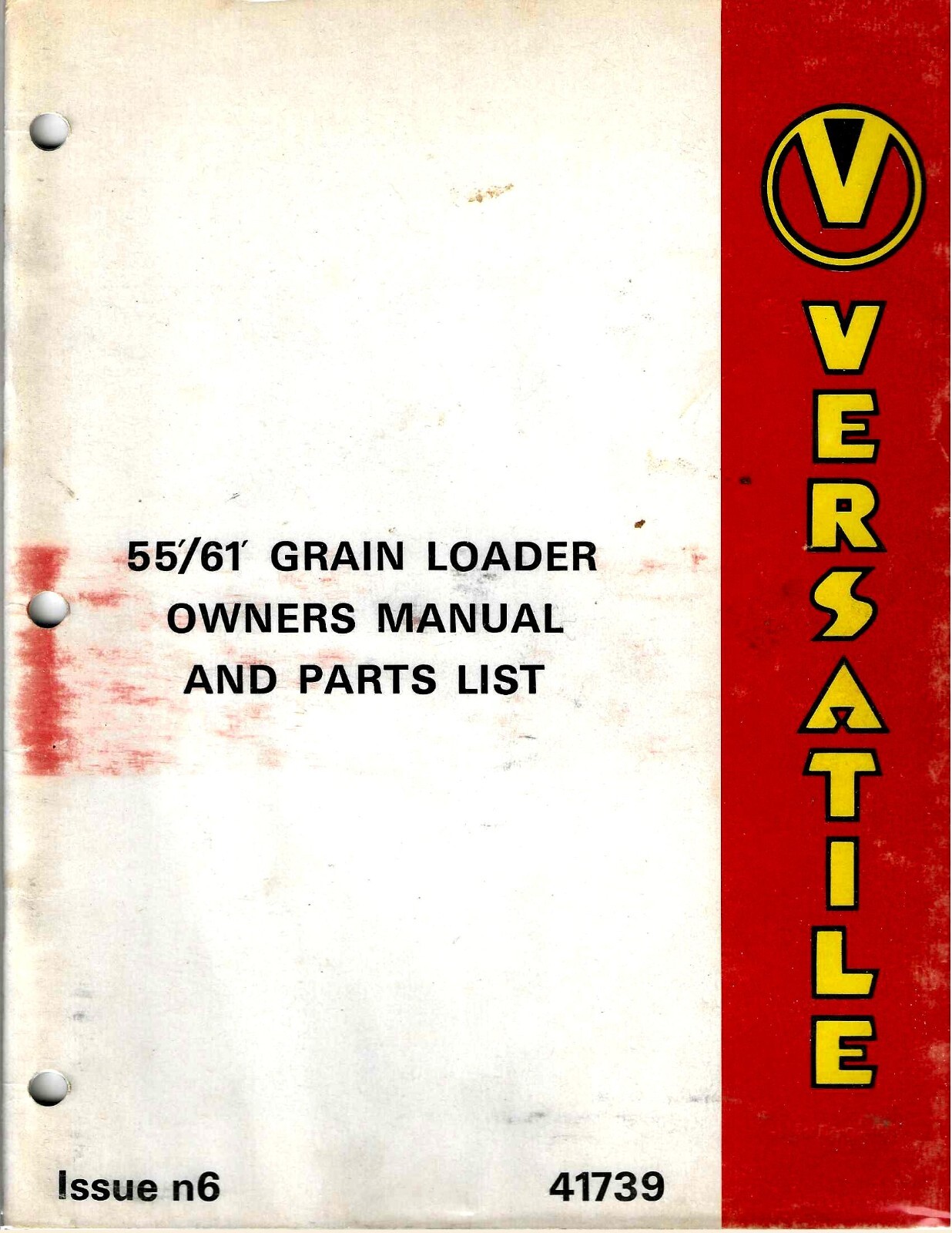 Farm Manual – Versatile – 55-61 Foot Grain Loader – Owners Parts (FM658)