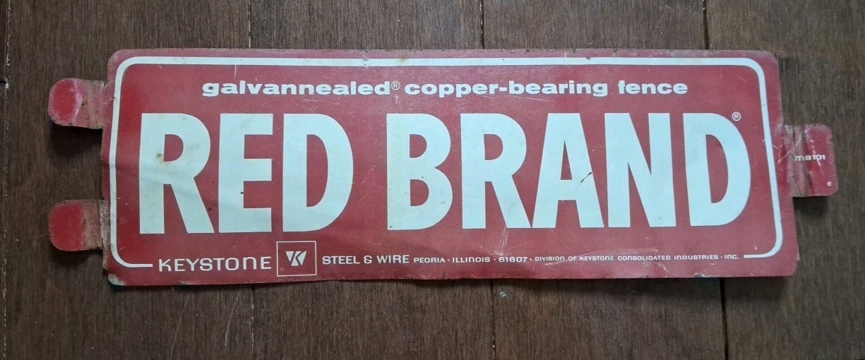 Vintage Red Brand Keystone Galvanized Copper Bearing Fence Metal Tin Sign W/ Tab