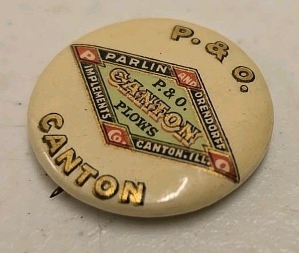 Antique Parlin & Orendorff Plows Implements Canton Advertising Celluloid Pinback